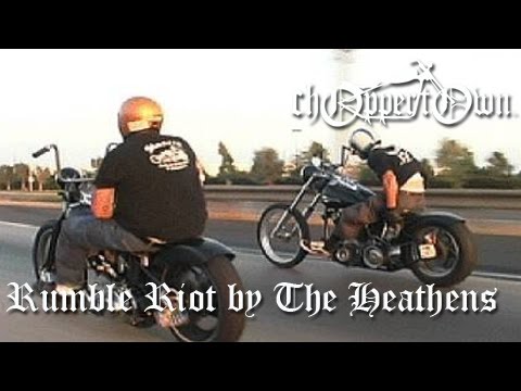 Rumble Riot by The Heathens (Choppertown motorcycle movie - real biker flick)