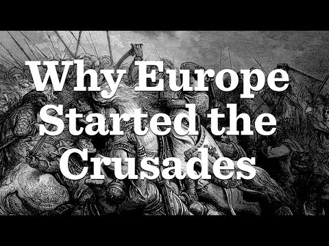 The First Crusades (Part I)