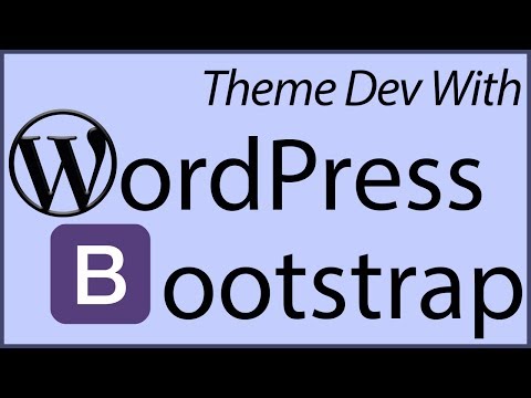 WordPress Theme Development Tutorial with Bootstrap & Underscores WP Starter Theme