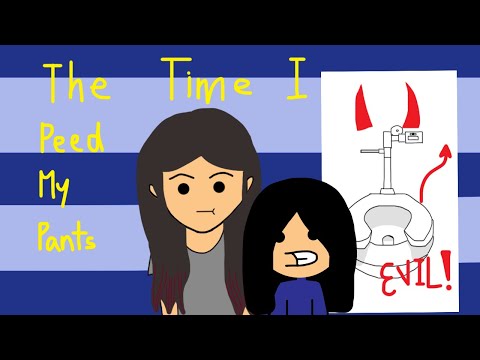 THE TIME I PEED MY PANTS