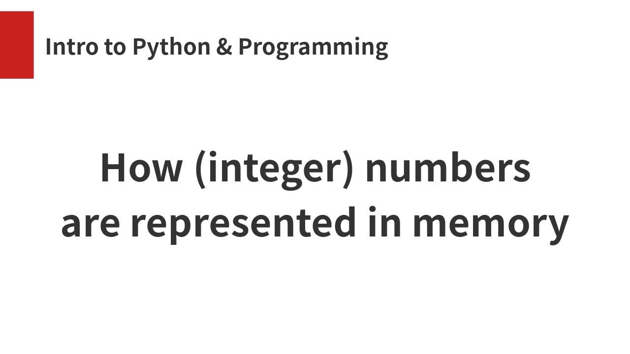 How (integer) numbers are represented in memory