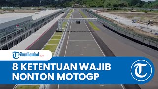 8 Ketentuan Wajib Nonton MotoGP 2022 di Sirkuit Mandalika