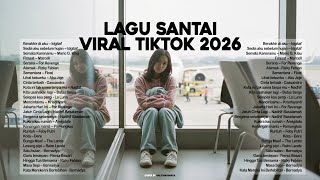 Download lagu Lagu Santai Viral Tiktok 2026 β Lagu Terbaru 2026 π | Pop Hits Indonesia 2026 π€π§ by Valovadinata mp3 Download lagu Lagu Santai Viral Tiktok 2026 β Lagu Terbaru 2026 π | Pop Hits Indonesia 2026 π€π§ by Valovadinata mp3