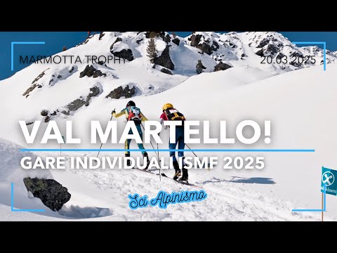 VAL MARTELLO, SKI MOUNTAINEERING WORLD CUP 2025 | ISMF INDIVIDUAL RACE