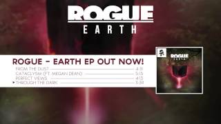 Rogue - Through the Dark [Earth EP]