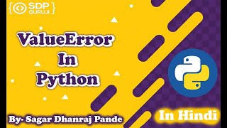 ValueError Exception #2 | Exception Handling In Python | Python Tutorials in Hindi | SDP Guruji