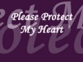 Tamia - Please Protect my Heart (by: Kiera)