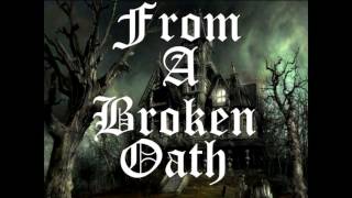 From A Broken Oath - Till Death Do Us Part (Official Audio)