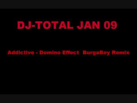 DJ TOTAL JANUARY 09 - Dominos Effect - (BurgaBoy Remix)
