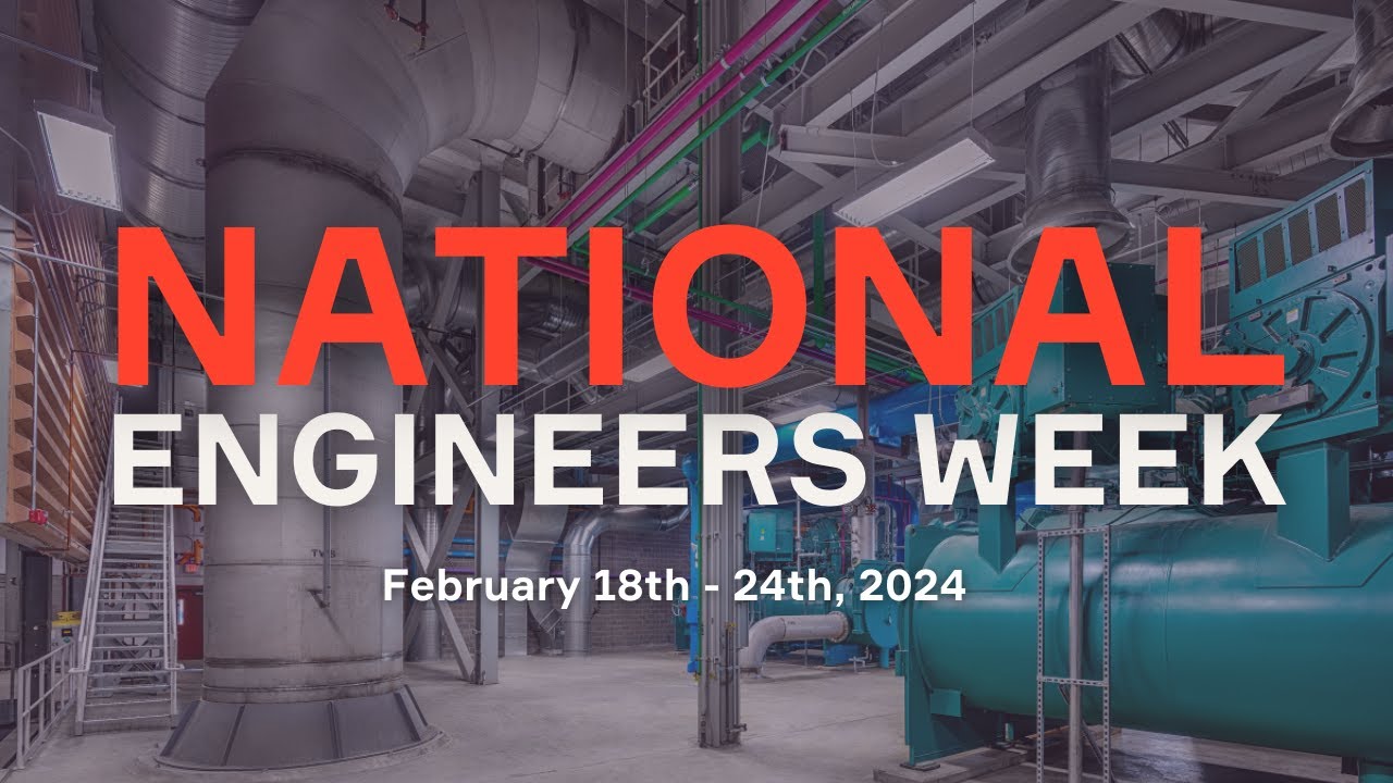 2024 National Engineers Week: Embracing the Future of Engineering