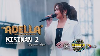 Download lagu KISINAN 2 - DIFARINA INDRA - OM. ADELLA - CUMI CUMI AUDIO - GENPAKER BERSATU mp3