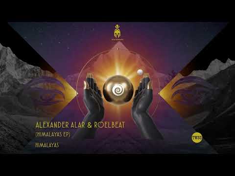 Alexander Alar & RoelBeat - Himalayas (Original Mix) | HYPE MELODIC HOUSE & TECHNO 2022 BEATPORT