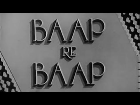 Baap Re Baap - Kishore Kumar, Chand Usmani, Smriti Biswas