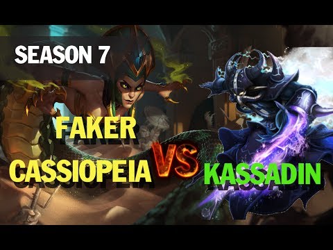 Season 7 FAKER plays CASSIOPEIA vs KASSADIN l LOL League of legends