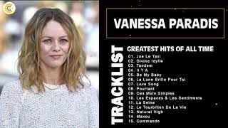 Vanessa Paradis Best Of Full Album Les meilleures chansons de Vanessa Paradis