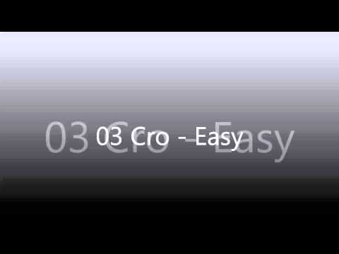 03 Cro   Easy