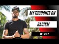 My General Thoughts On Racism 1797 Dre Baldwin