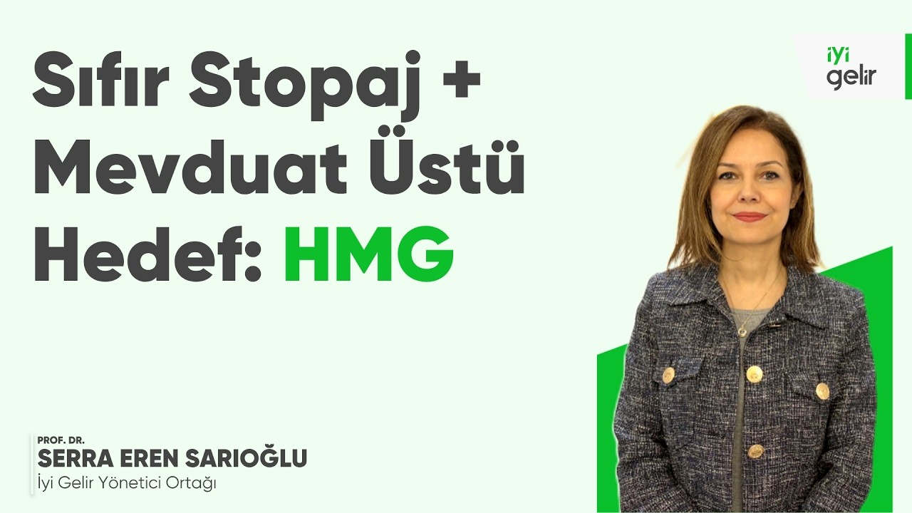 Sıfır Stopaj + Mevduat Üstü Hedef: HMG
