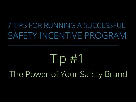 Tip #1 – The Power of Your Safety Brand