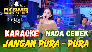 Download lagu JANGAN PURA PURA KARAOKE NADA CEWEK OSAMA MUSIK ANIJAYA AUDIO LIVE mp3 Download lagu JANGAN PURA PURA KARAOKE NADA CEWEK OSAMA MUSIK ANIJAYA AUDIO LIVE mp3