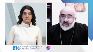 Պատասխանում է Տ. Վիգեն քահանա Ղազարյանը