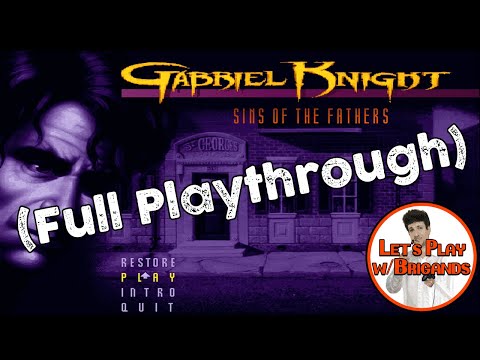 Gabriel Knight 1: Sins of the Fathers (Full Playthrough) | Let's Play With Brigands
