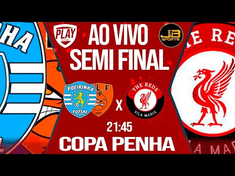 FUTSAL AO VIVO | POEIRINHA x THE REDS - SEMI FINAL - COPA PENHA 2026