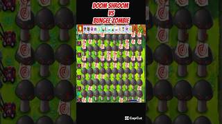 *DOOM SHROOM VS BUNGEE ZOMBIE*#shorts #short #pvz #youtubeshorts #shortvideo #pvzfusion #gaming