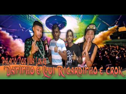 Daninho e Gui Ricardinho Crok-Palacio Dos Vida Lok