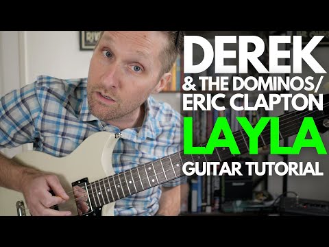 Layla by Derek & The Dominos Guitar Tutorial - Guitar Lessons with Stuart!