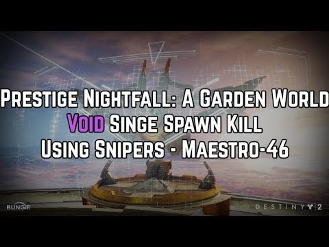 Destiny 2 - Prestige NF  "A Garden World"  Spawn Kill | Void Singe | Maestro-46