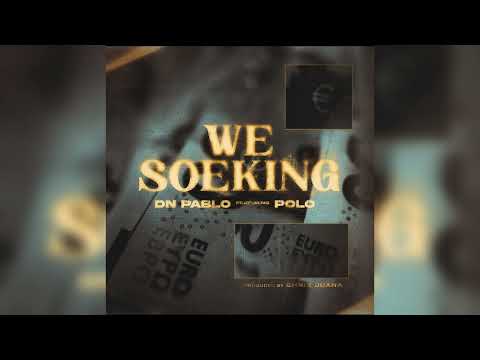DN Pablo x Polo - We Soeking (Prod By Chris Juana)