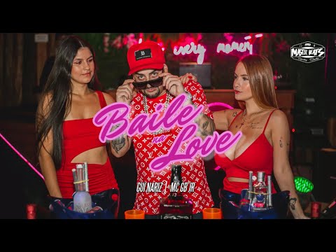 Gui Nariz Feat. Mc GB Jr - Baile Na Love ( VIDEOCLIPE OFICIAL )