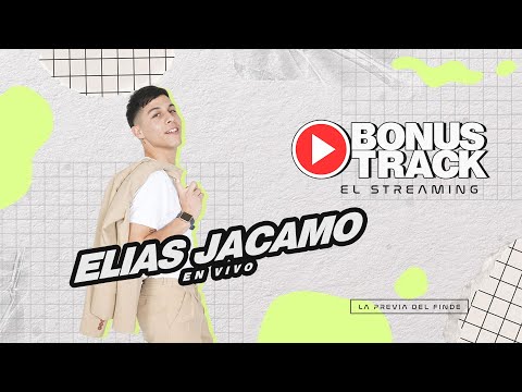 BONUS TRACK - ELIAS JACAMO - En Vivo