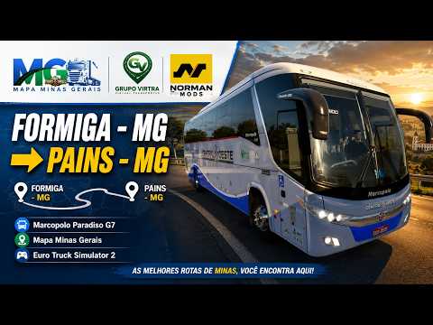 ETS2 Mapa Minas Gerais | Formiga-MG ➜ Pains-MG | Paradiso G7 Central Oeste