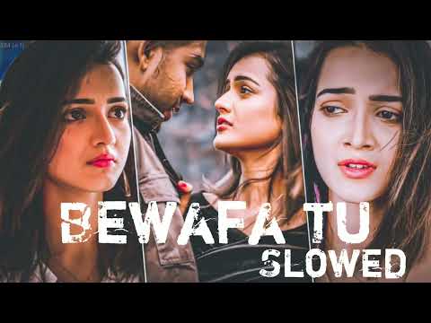 Suna Hai Maine Bewafa Tu ( Lofi Song | Yaariyan 2 | Jubin Nautiyal