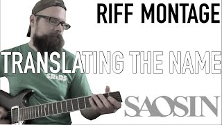 SAOSIN | “Translating the Name&quot; ALBUM | Riff Montage!