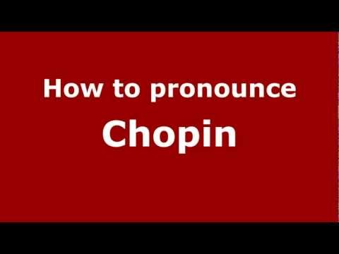 How to pronounce Chopin