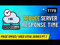 How to Solve Reduce initial Server Response time (TTFB) // PageSpeed insights /  Web Vital Pt1