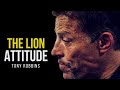Tony Robbins THE LION ATTITUDE Motivational Video 2018