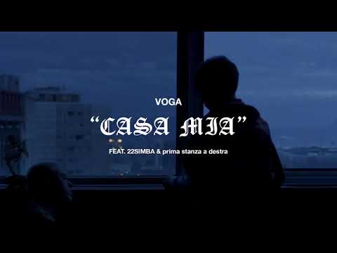 Voga - CASA MIA feat. 22simba, prima stanza a destra (Visual Video)