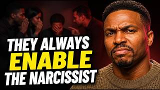 Why Narcissist Enablers Defend Toxic Behavior