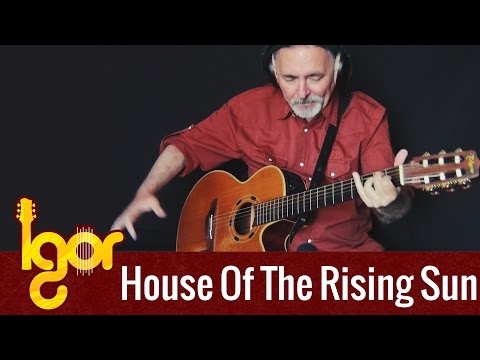 House of the Rising Sun [ Mafia III ] - Igor Presnyakov - acoustic fingerstyle guitar