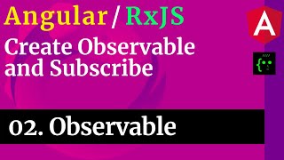 Angular RxJS 02   Observable and Subscribe Creation | CodeWithSrini