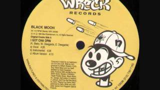 Black Moon - I Got Cha Opin Instrumental