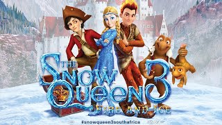 ‘The Snow Queen 3: Fire and Ice’ Official Trailer HD