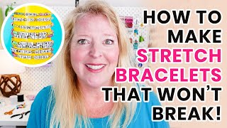 How to Make Stretch Bracelets that Won