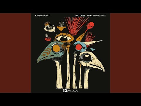 Vultures (Maksim Dark Remix)