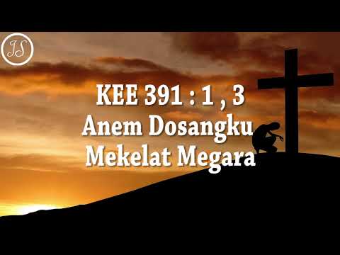 KEE 391 : 1,3 Anem Dosangku Mekelat Megara