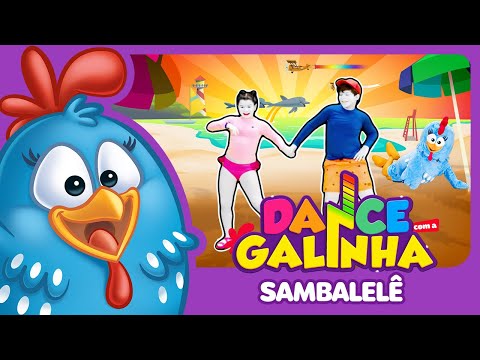 Dance com a Galinha - Sambalelê